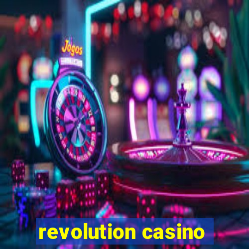 revolution casino