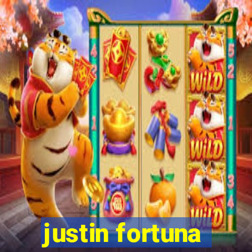 justin fortuna