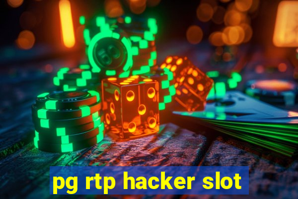 pg rtp hacker slot