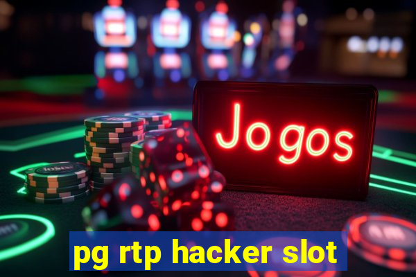 pg rtp hacker slot