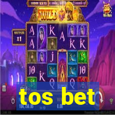 tos bet