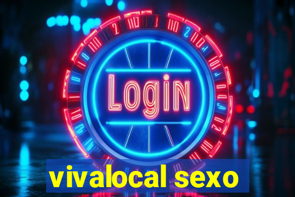 vivalocal sexo