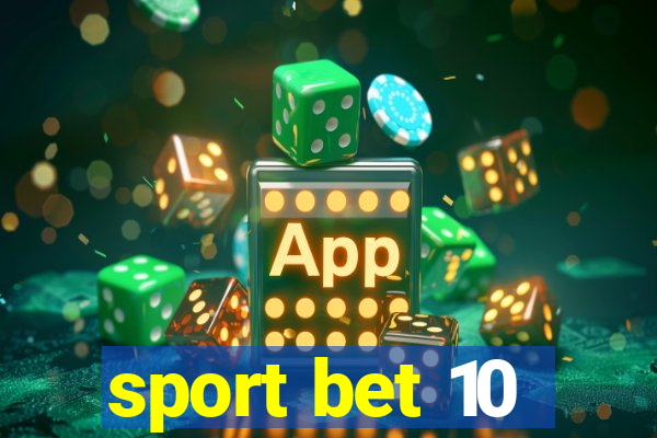 sport bet 10