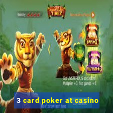 3 card poker at casino