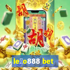 le茫o888 bet