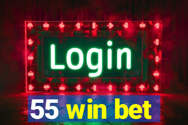 55 win bet