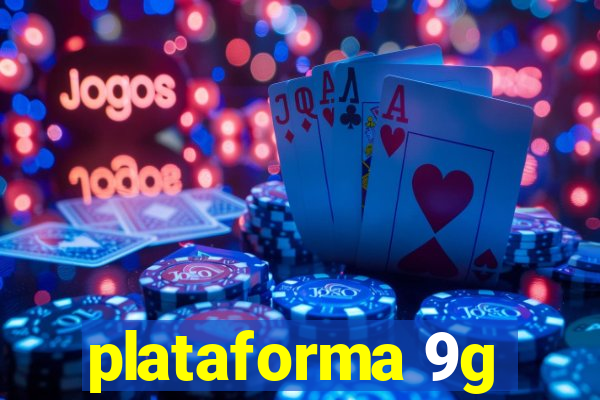 plataforma 9g