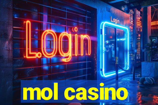 mol casino