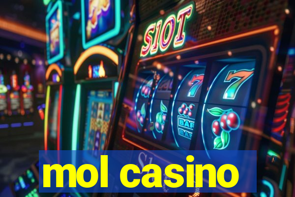 mol casino