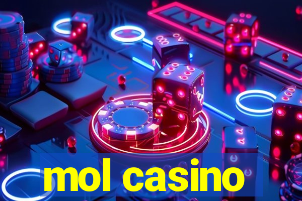 mol casino