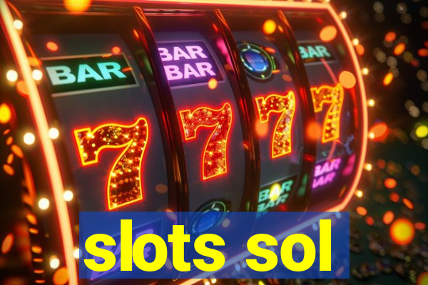 slots sol