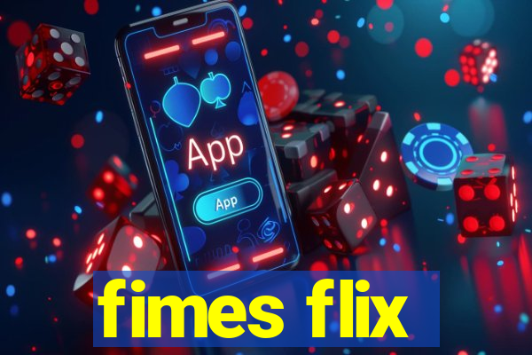 fimes flix