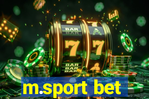 m.sport bet