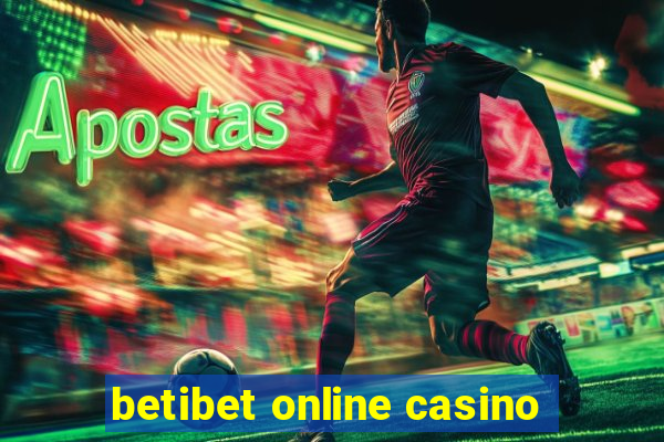 betibet online casino