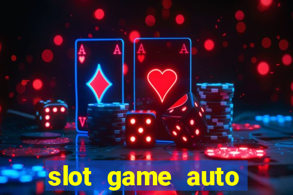 slot game auto true wallet