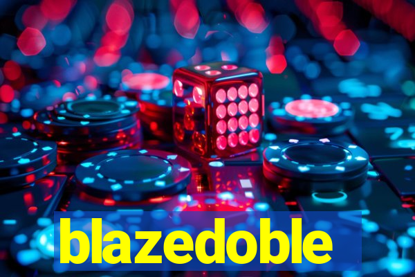 blazedoble