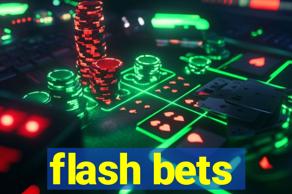 flash bets