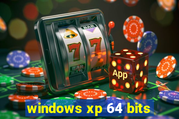 windows xp 64 bits