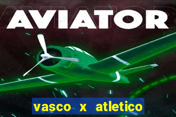 vasco x atletico mg palpites