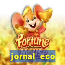 jornal eco paramirim hoje