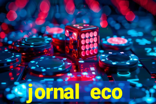 jornal eco paramirim hoje