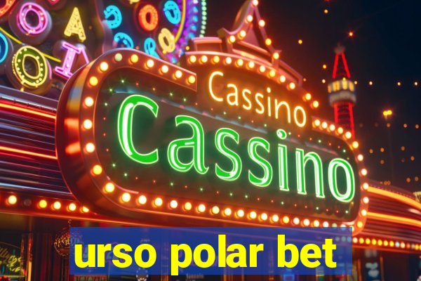 urso polar bet