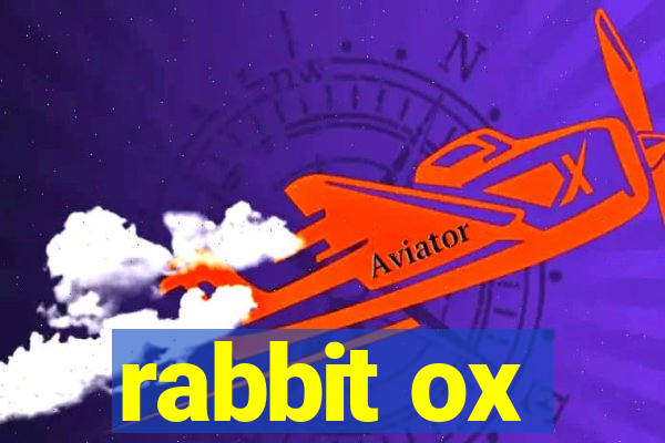 rabbit ox