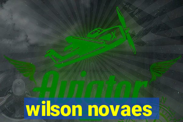 wilson novaes