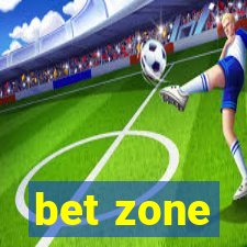 bet zone