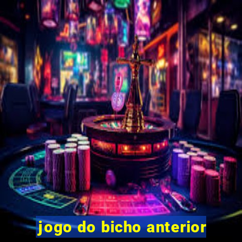 jogo do bicho anterior