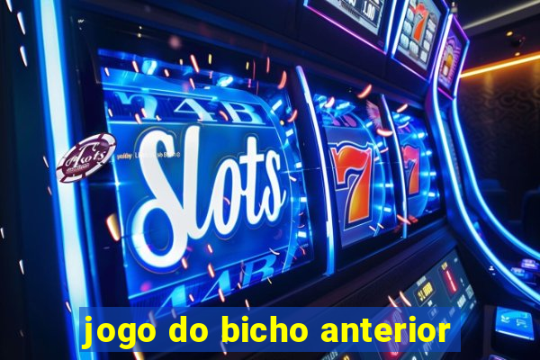 jogo do bicho anterior