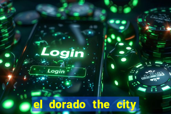 el dorado the city of gold slot free play