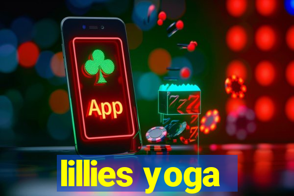 lillies yoga