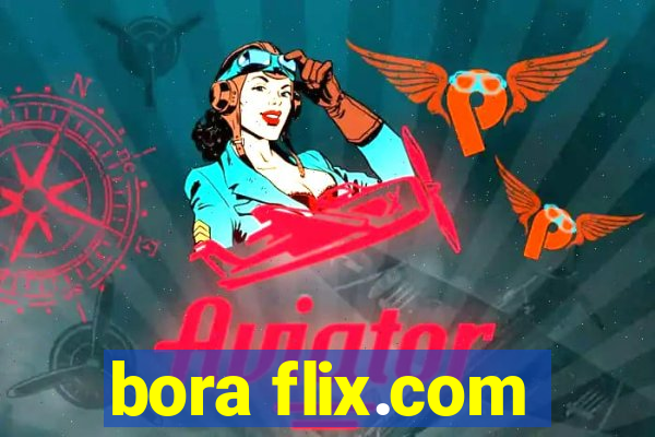 bora flix.com