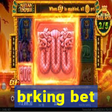 brking bet