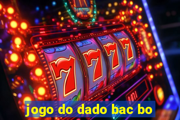 jogo do dado bac bo