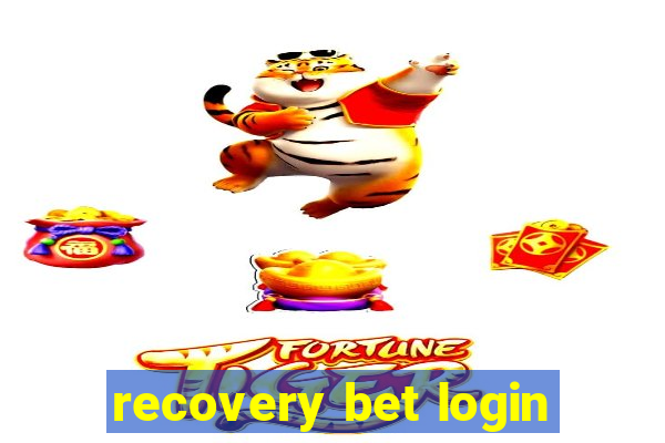 recovery bet login