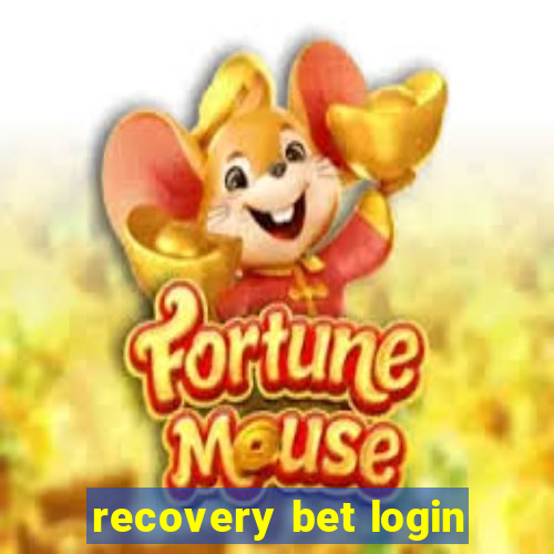 recovery bet login