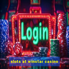 slots at winstar casino