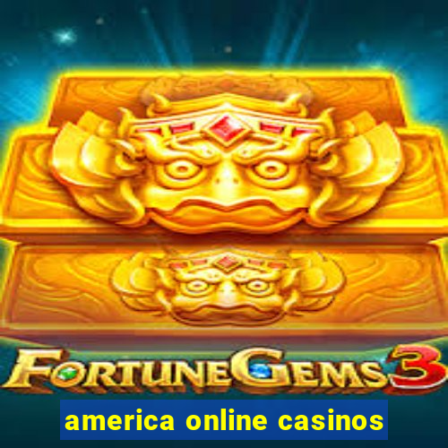 america online casinos