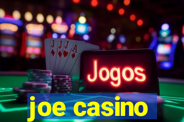 joe casino