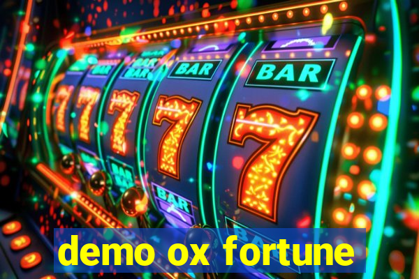 demo ox fortune