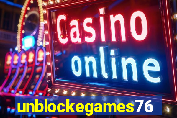 unblockegames76