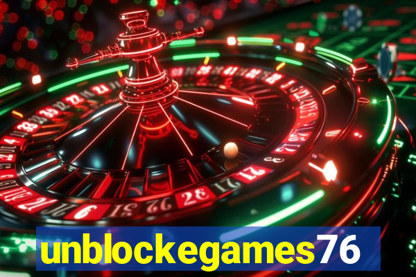 unblockegames76