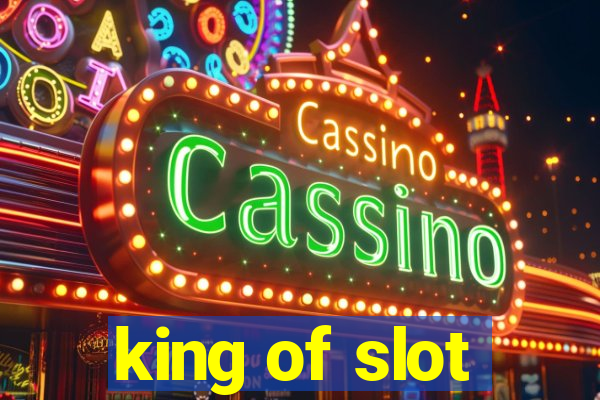 king of slot