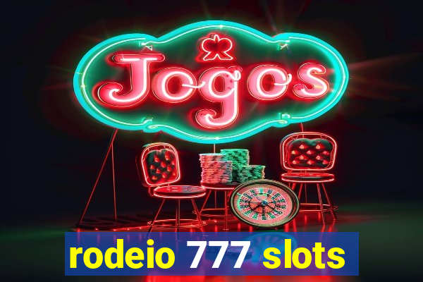 rodeio 777 slots