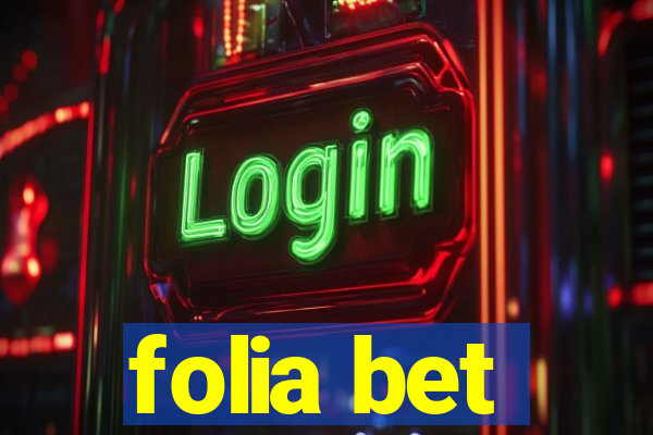 folia bet