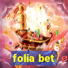 folia bet