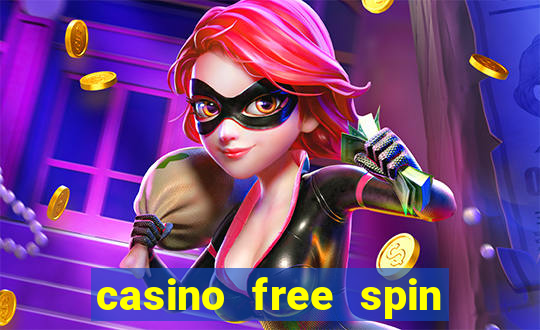 casino free spin no deposit bonus