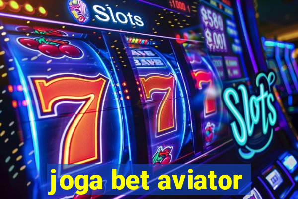 joga bet aviator